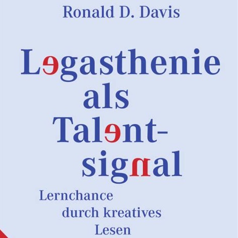 Legasthenie als Talentsignal